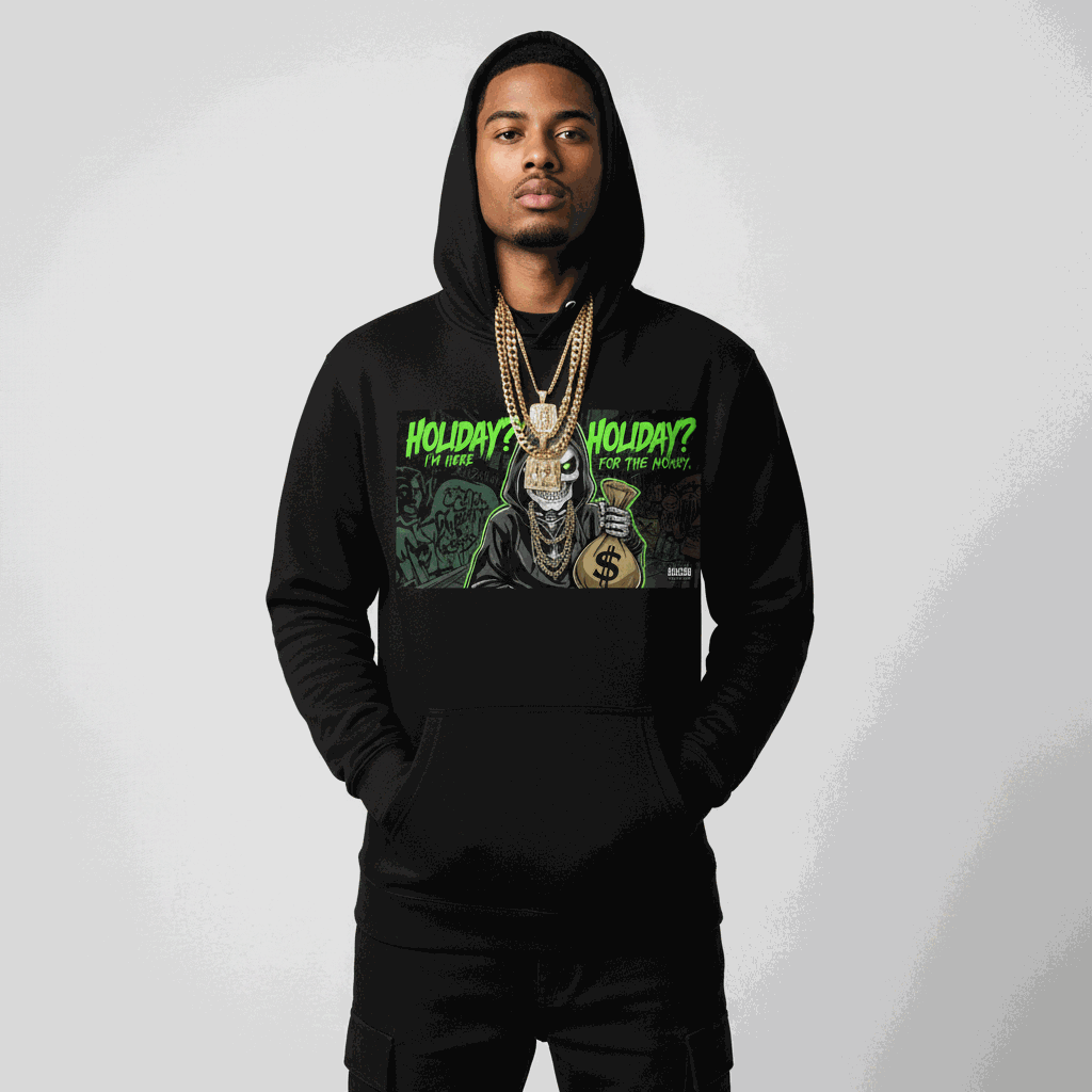 Holiday? I'm Here For the Money Unisex Hoodie