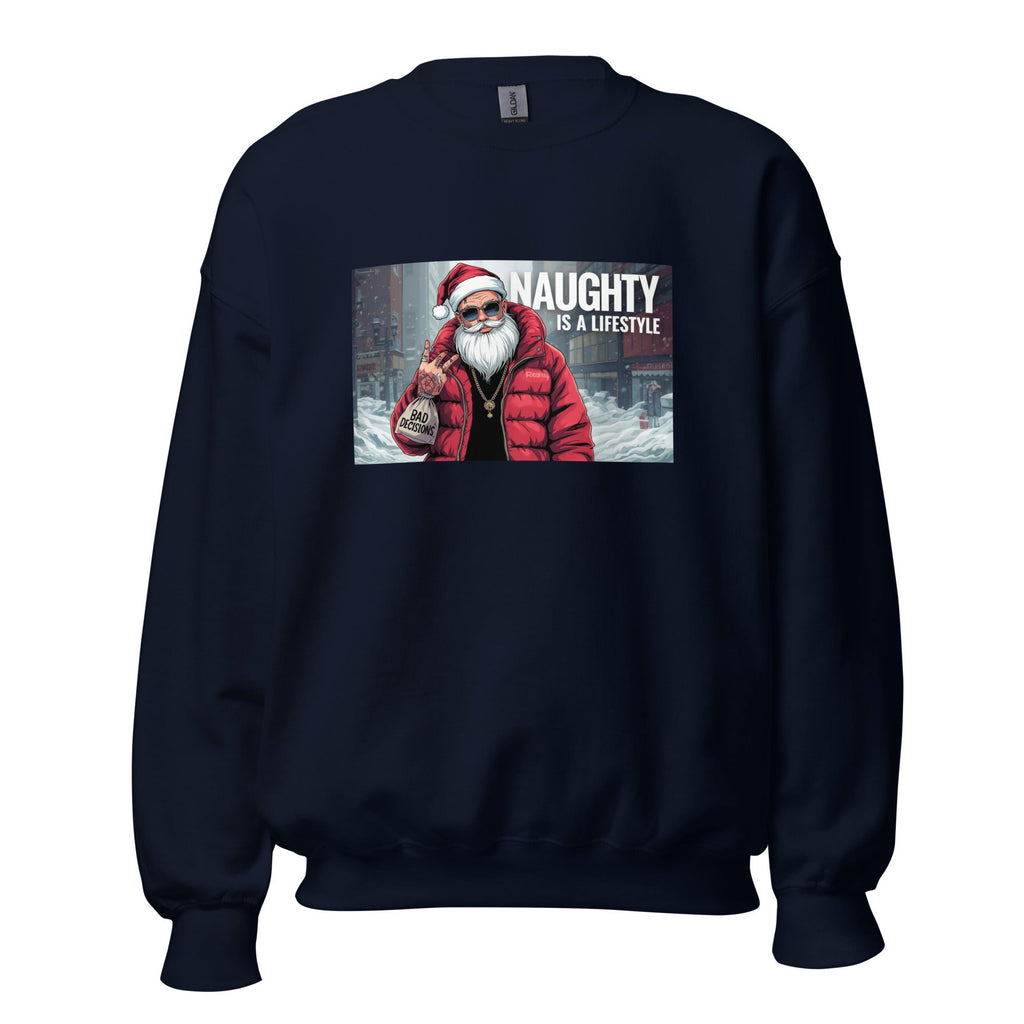 Navy unisex sweatshirt with "Naughty Is a Lifestyle" graphic featuring Santa in red jacket, cozy soft blend perfect for winter